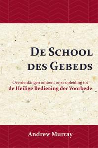 De School des Gebeds (Paperback)