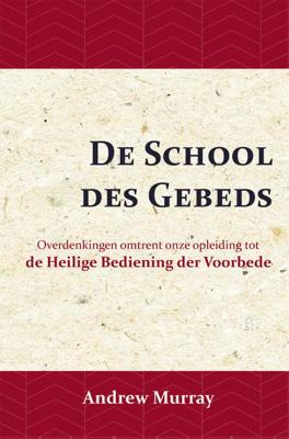 De School des Gebeds (Paperback)