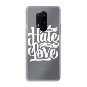 Turn hate into love: OnePlus 8 Pro Transparant Hoesje