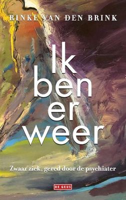 Ik ben er weer - Rinke van den Brink - Paperback (9789044543087)