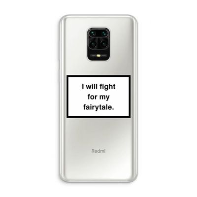 Fight for my fairytale: Xiaomi Redmi Note 10 Lite Transparant Hoesje