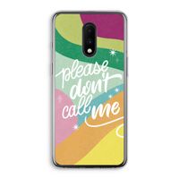 Don't call: OnePlus 7 Transparant Hoesje Don't call: OnePlus 7 Transparant Hoesje