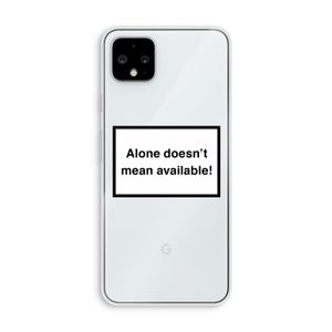 Alone: Pixel 4 XL Transparant Hoesje