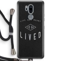 To be lived: LG G7 Thinq Transparant Hoesje met koord