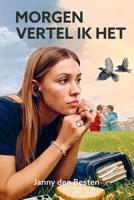 Morgen vertel ik het - Janny den Besten - ebook