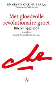 Met gloedvolle revolutionaire groet (Paperback)