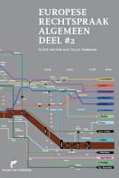 Europese Rechtspraak-Algemeen Deel #2 (Paperback)
