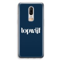 Topwijf Navy: OnePlus 6 Transparant Hoesje