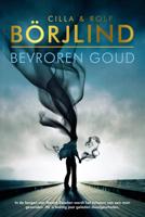 Bevroren goud - Cilla En Rolf Börjlind - ebook
