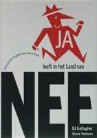 JA leeft in het Land van NEE (Hardback)