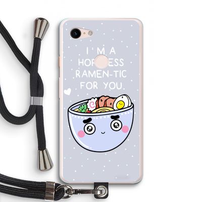 I'm A Hopeless Ramen-Tic For You: Pixel 3 XL Transparant Hoesje met koord