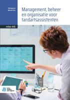 Management, beheer en organisatie voor tandartsassistenten (Paperback)