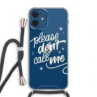 Don't call: iPhone 12 Transparant Hoesje met koord Don't call: iPhone 12 Transparant Hoesje met koord