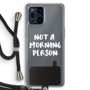 Morning person: Oppo Find X3 Transparant Hoesje met koord