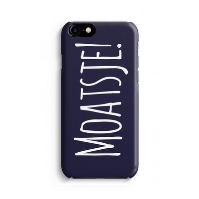 Moatsje!: Volledig Geprint iPhone 7 Hoesje