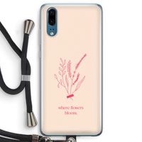 Where flowers bloom: Huawei P20 Transparant Hoesje met koord