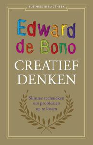Creatief denken - Edward de Bono - ebook