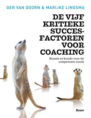 De vijf kritieke succesfactoren voor coaching (Paperback)