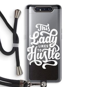 Hustle Lady: Samsung Galaxy A80 Transparant Hoesje met koord