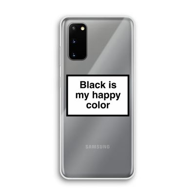 Black is my happy color: Samsung Galaxy S20 Transparant Hoesje