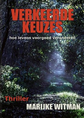 Verkeerde keuzes - Marijke Witman - ebook