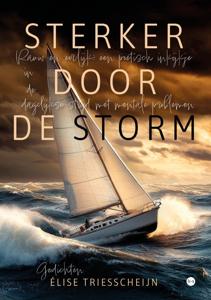 Sterker door de storm (Paperback)