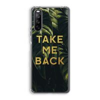 Take me back: Sony Xperia 10 III Transparant Hoesje
