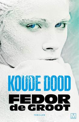 Koude dood - Fedor de Groot - ebook