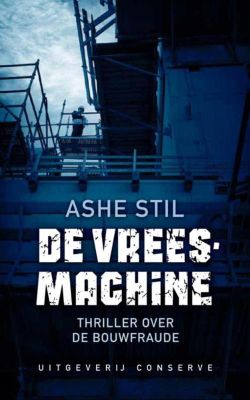 De vreesmachine - Ashe Still - ebook