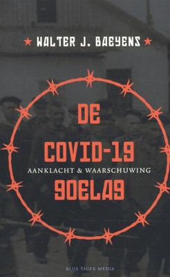 De covid-19 goelag (Paperback)