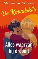 Alles waarvan hij droomt - Shannon Stacey - ebook