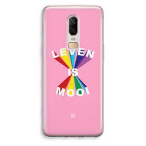 Het Leven Is Mooi: OnePlus 6 Transparant Hoesje