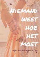 Niemand weet hoe het moet (Paperback)