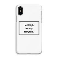 Fight for my fairytale: iPhone XS Max Volledig Geprint Hoesje - thumbnail