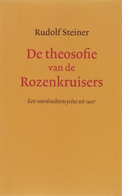 De theosofie van de Rozenkruisers (Paperback)