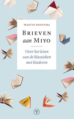 Brieven aan Miyo - Martin Bootsma - ebook