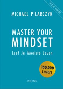 Master Your Mindset - Mindfullness & Psychologie - Spiritueelboek.nl