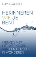 Herinneren wie je bent - Elly Clabbers - ebook