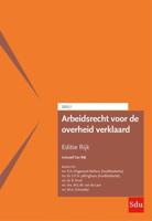 Arbeidsrecht voor de overheid verklaard. Editie Rijk (Paperback)