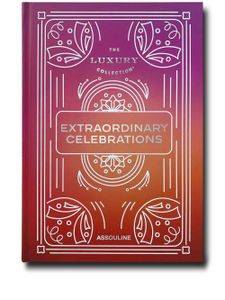 Assouline livre The Luxury Collection : Extraementary Celebrations - Violet