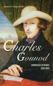 Charles Gounod - Jeannick Vangansbeke - ebook