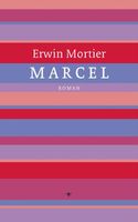 Marcel - Erwin Mortier - ebook