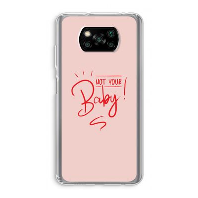 Not Your Baby: Xiaomi Poco X3 NFC Transparant Hoesje