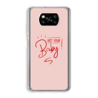 Not Your Baby: Xiaomi Poco X3 NFC Transparant Hoesje