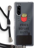 Fries before guys: Sony Xperia 5 Transparant Hoesje met koord