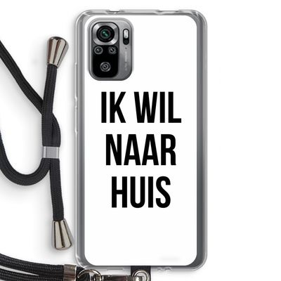 Ik wil naar huis: Xiaomi Redmi Note 10S Transparant Hoesje met koord