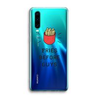Fries before guys: Huawei P30 Transparant Hoesje Fries before guys: Huawei P30 Transparant Hoesje