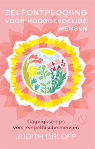 Zelfontplooiing voor hooggevoelige mensen (Paperback)