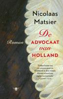 De advocaat van Holland (Hardback)