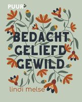 Bedacht, geliefd, gewild - Lindi Melse - ebook - thumbnail